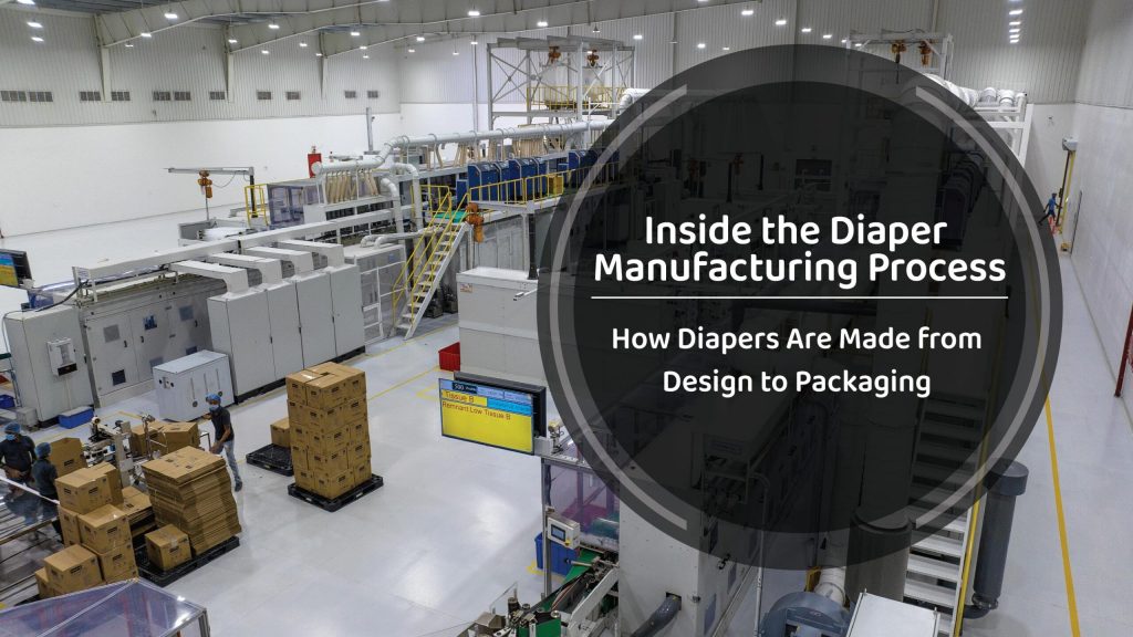 Blog cover on how diapers are made, from design to packaging